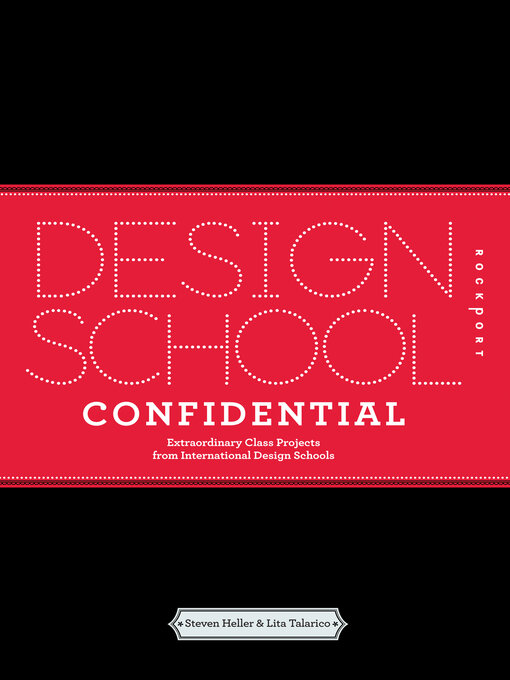 Title details for Design School Confidential by Steven Heller - Available